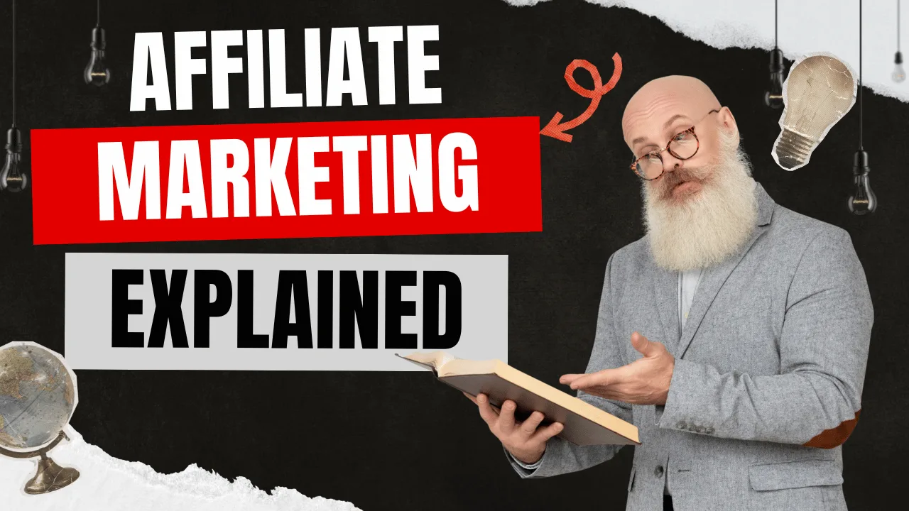 Affiliate Marketing Explained