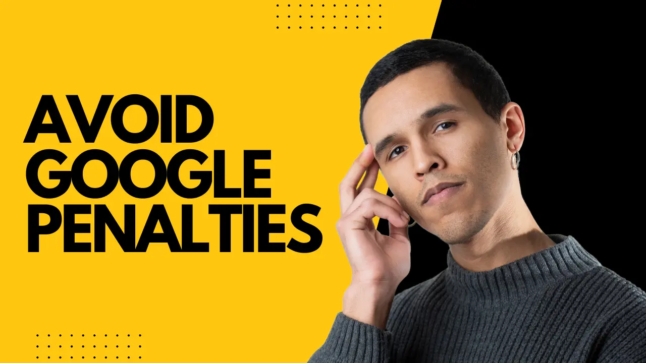 How to Avoid Google Penalties When Running Review Websites